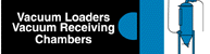 Vacuum Loaders, Receiving Chambers
